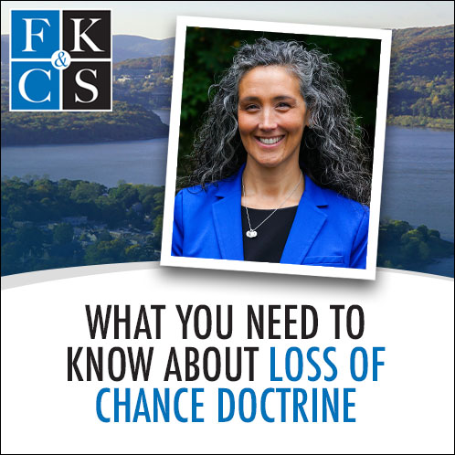 What You Need to Know About Loss of Chance Doctrine | FKC&S News