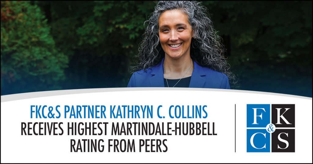 FKC&S Partner Kathryn C. Collins Receives Highest Martindale-Hubbell Rating from Peers | FKC&S News