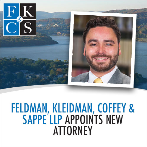 Feldman, Kleidman, Coffey & Sappe LLP Appoints New Attorney | FKC&S News
