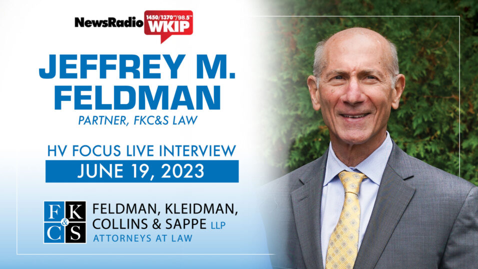 Jeffrey M. Feldman discusses recent first responder case on Hudson Valley Focus Live radio interview | FKC&S News